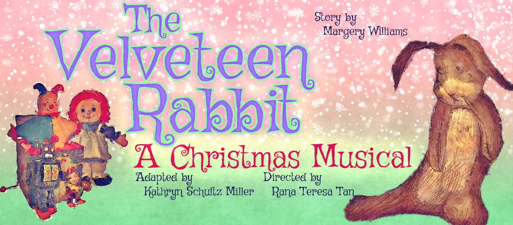 The Velveteen Rabbit: A Christmas Musical